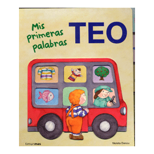 Teo. Mis primeras palabras