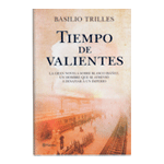 Tiempo de valientes