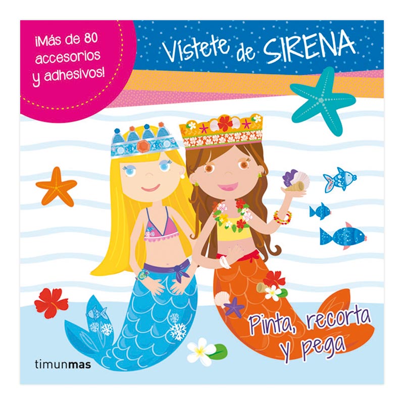 Vístete de sirena