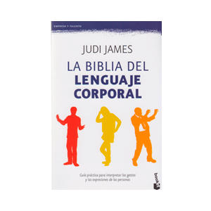 La biblia del lenguaje corporal