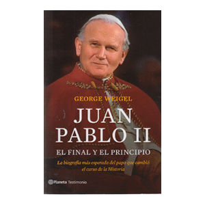 JUAN PABLO II,FINAL Y EL PRINCIPIO