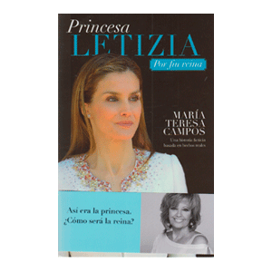 Princesa Letizia. Por fin reina