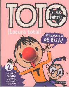 Toto Superchístez. ¡Locura total!