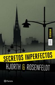 Secretos imperfectos (Serie Bergman 1)