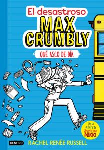 El desastroso Max Crumbly. Qué asco de día