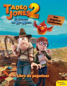 Tadeo Jones 2. Libro de pegatinas