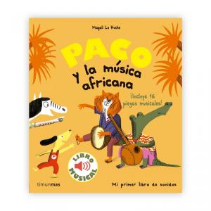 Paco y la música africana. Libro musical