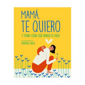 Mamá, te quiero