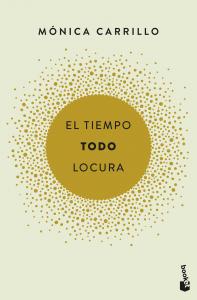 El tiempo. Todo. Locura