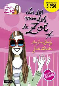 Los dos mundos de Zoé. Edición especial 5,95