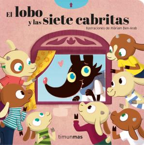 El lobo y las siete cabritas. Cuento con mecanismos