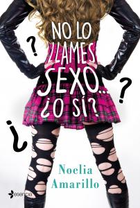 No lo llames sexo... ¿O sí? Serie No lo llames, 4