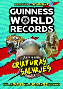 Guinness World Records. Criaturas salvajes