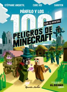 Minecraft. Diario de un aldeano. Pánfilo y los 100 peligros de Minecraft