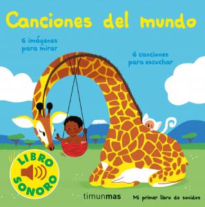 Mi primer libro de sonidos: Canciones del mundo