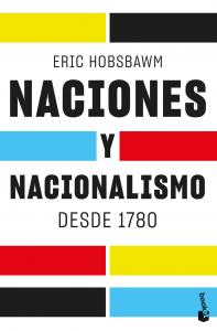 Naciones y nacionalismo desde 1780