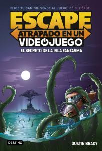 Escape: Atrapado en un videojuego 1. El secreto de la Isla Fantasma