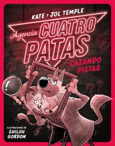 Agencia Cuatro Patas 2: Cazando pistas