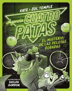 Agencia Cuatro Patas 3: El misterio de las pelotas robadas