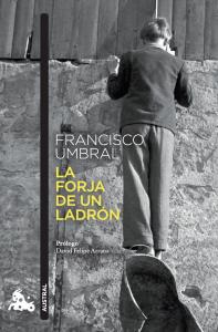 La forja de un ladrón