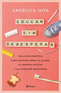 Educar sin desesperar