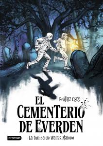 El cementerio de Everden 1. La tumba de Walter Malone