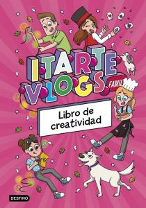 Itarte Vlogs Family. Libro de creatividad