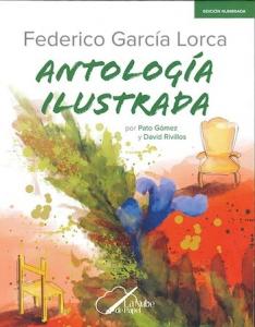 Federico García Lorca. Antología ilustrada.