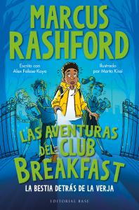 Las aventuras del Club Breakfast. La bestia detrás de la verja