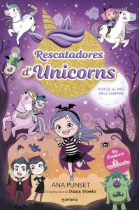 Rescatadores d Unicorns 5 - Viatge al País dels Vampirs