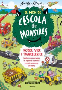 El Món d Escola de Monstres. Rodes, vies i trapelleries