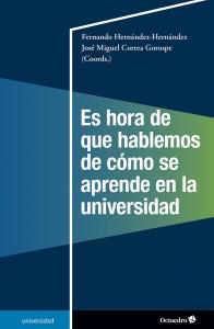 Es hora de que hablemos de cómo se aprende en la universidad