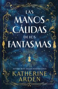 Las manos cálidas de los fantasmas