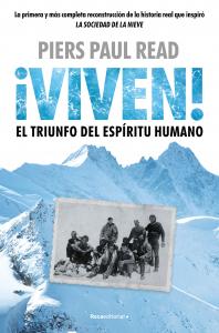 ¡Viven! El triunfo del espíritu humano