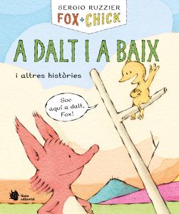 Fox PluS Chick. A dalt i a baix i altres històries