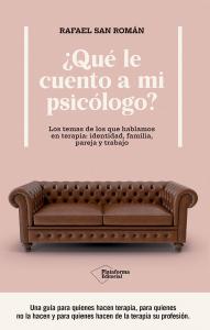 ¿Qué le cuento a mi psicólogo?