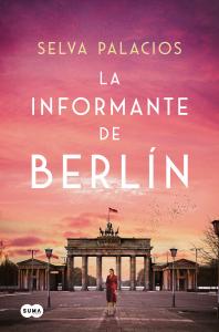 La informante de Berlín