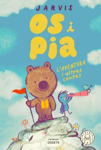 Os i Pia vol.3: L aventura i altres contes