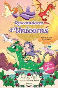 Rescatadores d Unicorns 6 - Viatge al País dels Dracs