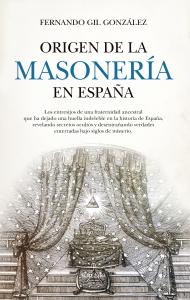 Origen de la masonería en España