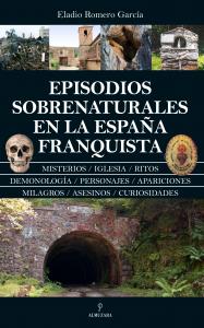 Episodios sobrenaturales en la España franquista