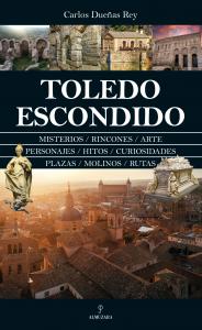 Toledo escondido