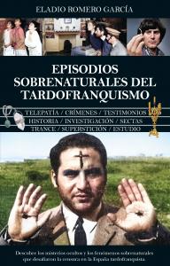 Episodios sobrenaturales del Tardofranquismo