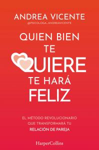 Quien bien te quiere te hará feliz