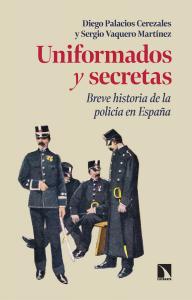 Uniformados y secretas