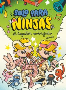 Solo para ninjas 5: El reguetón embrujado