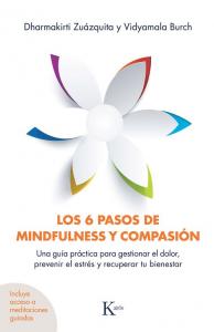 Los 6 pasos de mindfulness y compasión