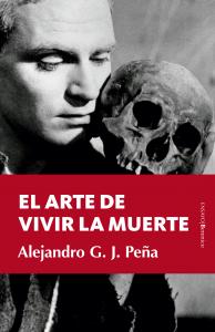 El arte de vivir la muerte