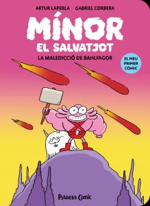 Mínor el Salvatjot nº 01. La maledicció de Bahlfagor