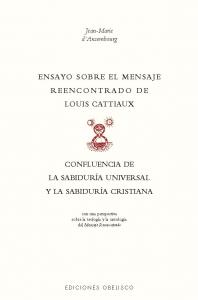 Ensayo sobre el mensaje reencontrado de Louis Cattiaux